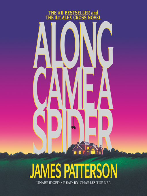 Title details for Along Came a Spider by James Patterson - Available